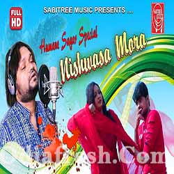 Niswasa Mora Odia Romantic Song By (Humane Sagar)